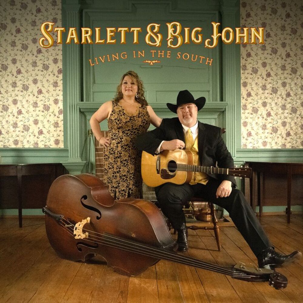 Starlett & Big John - Living In The South  CD
